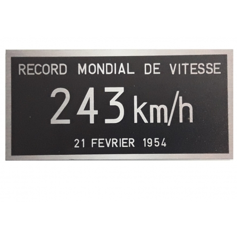 Plaque record du monde de vitesse 243 km/h 15 cm