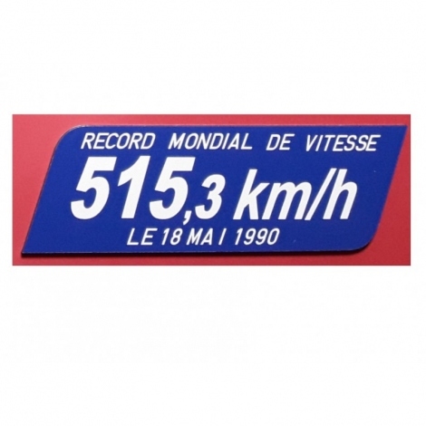 Plaque record du monde de vitesse 515,3 km/h